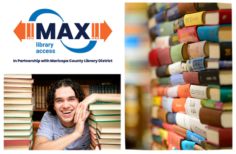 MAX library access, in partnership with Maricopa County Library District