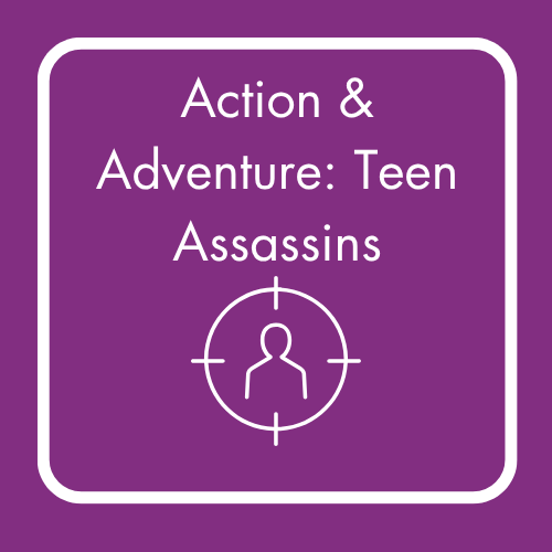 Action & Adventure: Teen Assassins