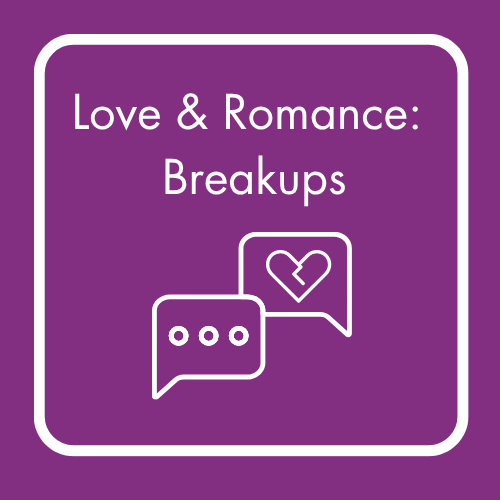 Love & Romance: Breakups