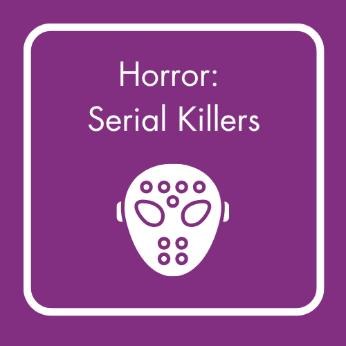 Horror: Serial Killers